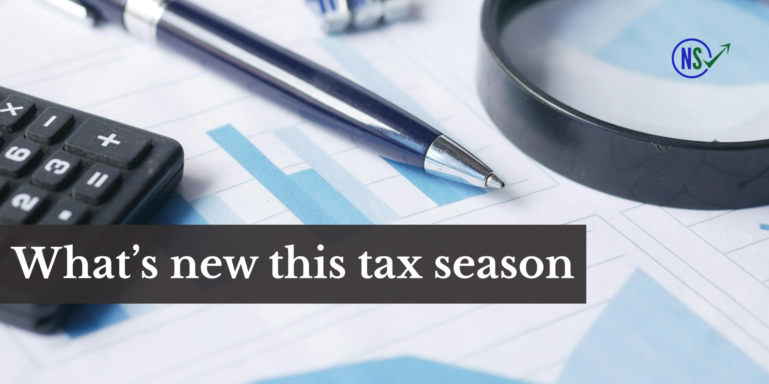 What’s New This Tax Season