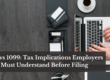 W-2 vs 1099: Tax Implications to Clarify Before Filing