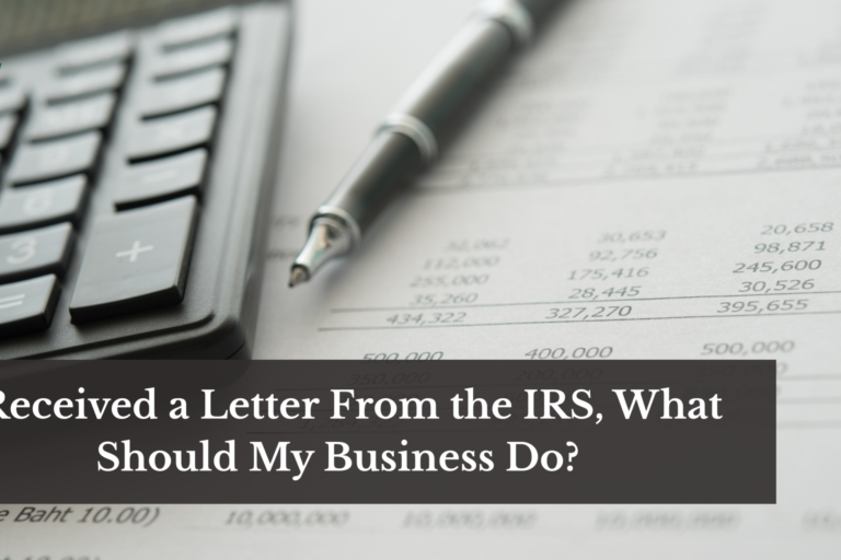 I Received a Letter from the IRS: What to Do and How to Respond